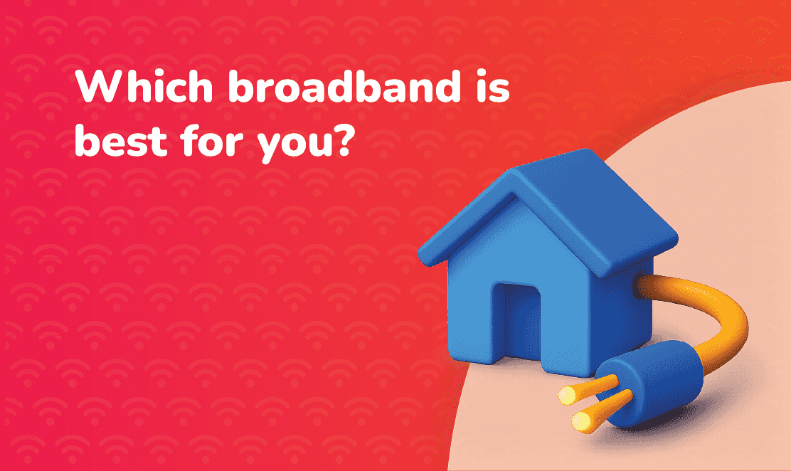 A 3D illustration of a blue house connected to an orange broadband cable with the text “Which broadband is best for you?”, representing a comparison of ADSL, FTTC, and full fibre broadband options in the UK by Fusion Fibre Group.