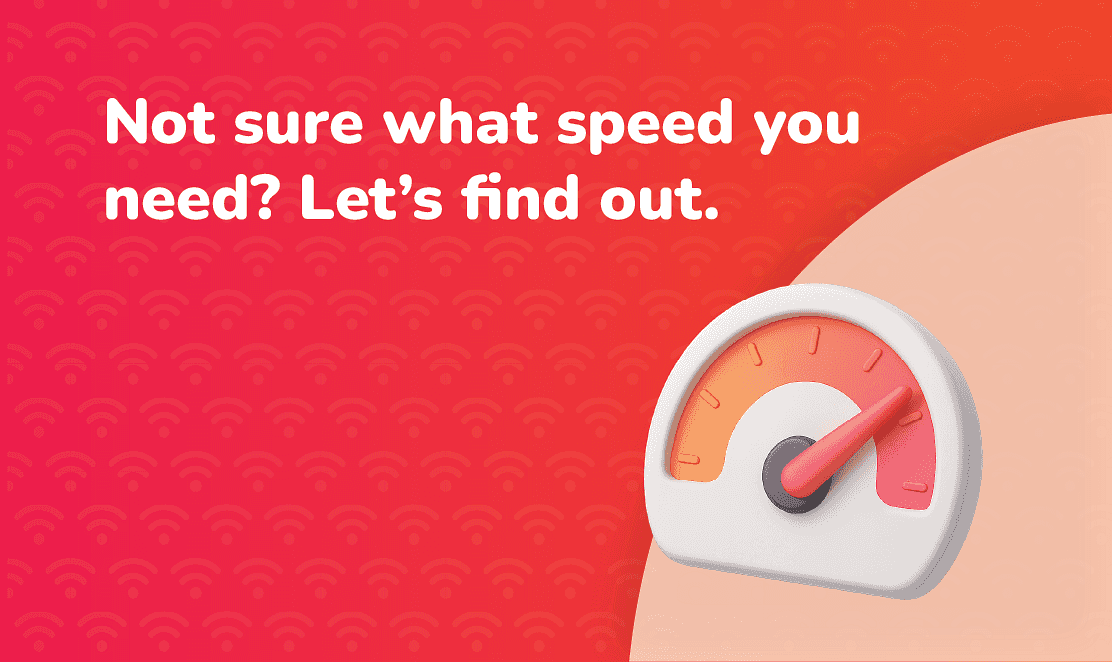 3D speedometer gauge beside text reading ‘Not sure what speed you need? Let’s find out.’ promoting Fusion Fibre Group’s broadband speed calculator on a red gradient background.