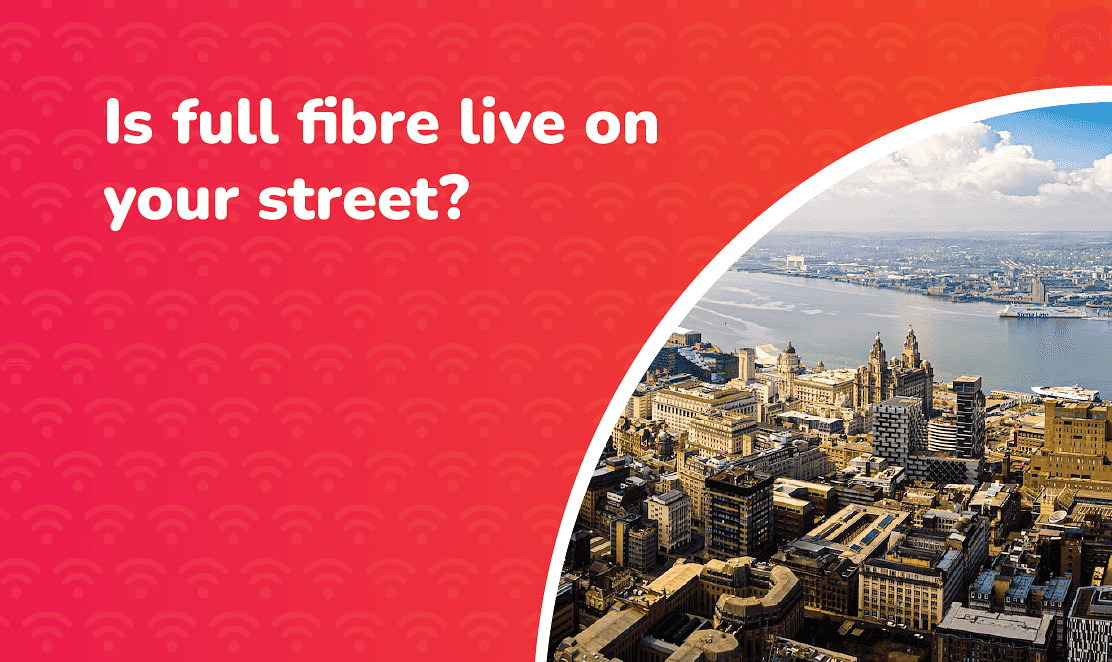 Liverpool city skyline with Fusion Fibre Group banner text “Is full fibre live on your street?”, promoting fibre broadband availability in your area.