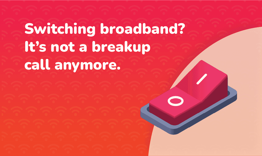 One Touch Switch broadband graphic with on/off switch and text about easy switching without calling your old provider - fusion fibre group